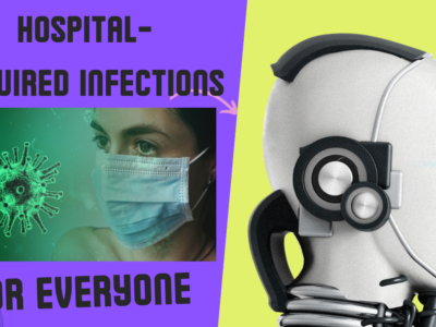 Hospital-Acquired Infections” (HAIs)