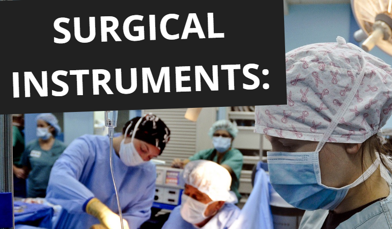 Surgical Instruments:
