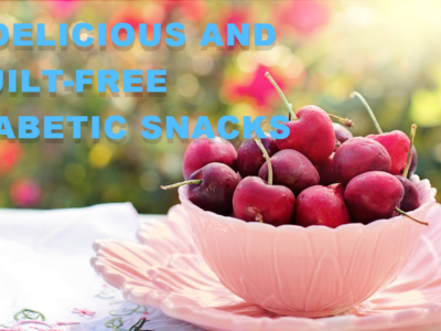 8 Delicious and Guilt-Free Diabetic Snacks to Satisfy Your Cravings