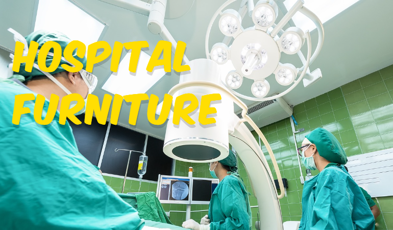 Hospital Furniture